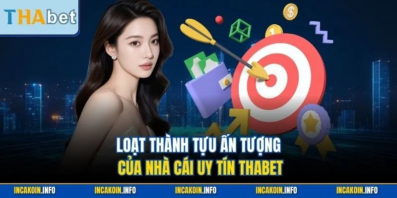 Loạt thành tựu ấn tượng của nhà cái uy tín Thabet